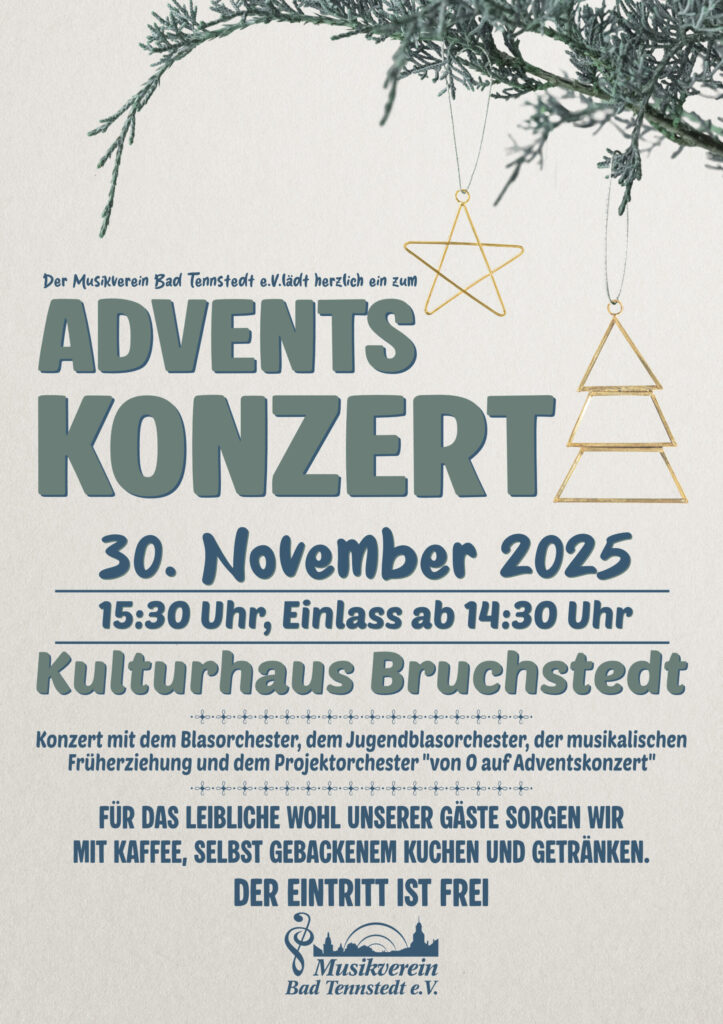 Adventskonzert 2025 in Bruchstedt; Adventskonzert Kulturhaus; Adventskonzert Bad Tennstedt; 30. November 2025; 30.11.25; Musikverein Bad Tennstedt; Von 0 auf Adventskonzert; Projektorchester Bad Tennstedt; Jugendblasorchester Bad Tennstedt; MV Bad Tennstedt; Blasorchester Bad Tennstedt